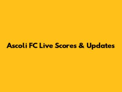 Ascoli FC Live Scores & Updates