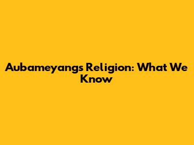 Aubameyang's Religion: What We Know