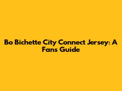 Bo Bichette City Connect Jersey: A Fan's Guide