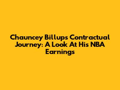 Chauncey Billups' Contractual Journey: A Look At His NBA Earnings