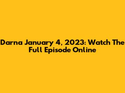 Darna January 4, 2023: Watch The Full Episode Online
