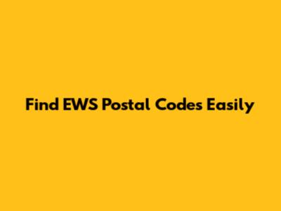 Find EWS Postal Codes Easily