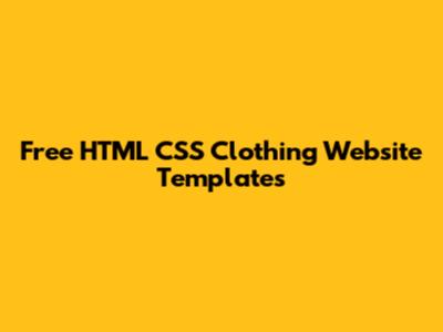 Free HTML CSS Clothing Website Templates