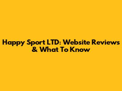 Happy Sport LTD: Website Reviews & What To Know