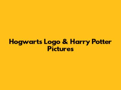 Hogwarts Logo & Harry Potter Pictures