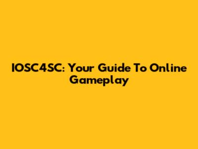 IOSC4SC: Your Guide To Online Gameplay