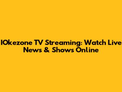IOkezone TV Streaming: Watch Live News & Shows Online