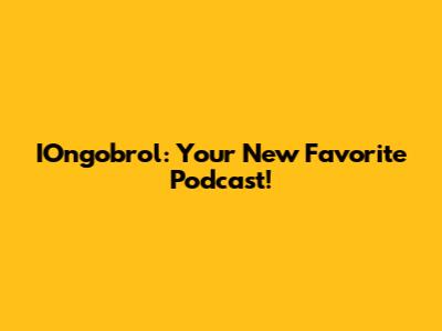 IOngobrol: Your New Favorite Podcast!