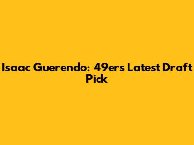 Isaac Guerendo: 49ers' Latest Draft Pick