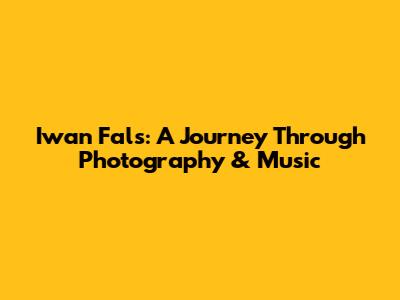 Iwan Fals: A Journey Through Photography & Music