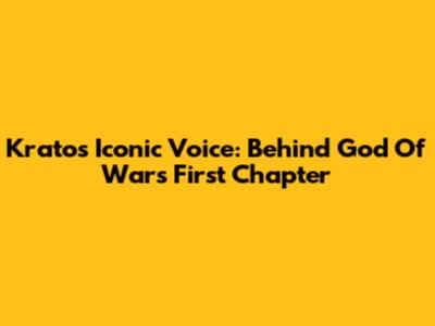 Kratos' Iconic Voice: Behind God Of War's First Chapter