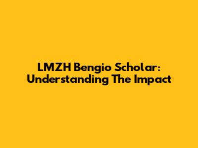 LMZH Bengio Scholar: Understanding The Impact