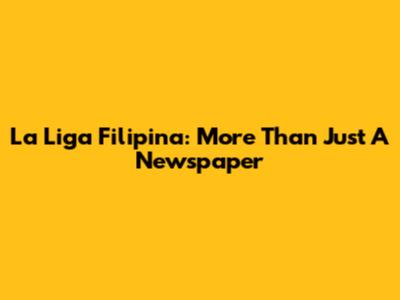 La Liga Filipina: More Than Just A Newspaper