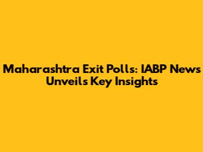 Maharashtra Exit Polls: IABP News Unveils Key Insights