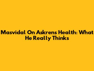 Masvidal On Askren's Health: What He Really Thinks