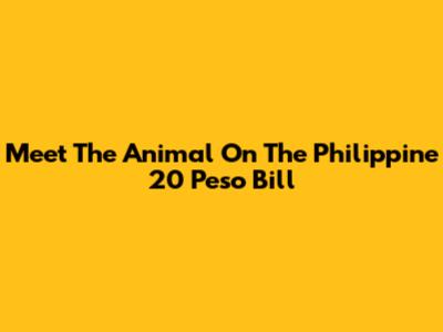 Meet The Animal On The Philippine 20 Peso Bill