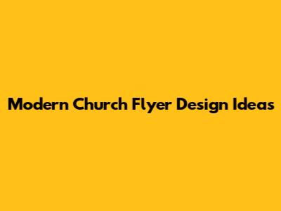 Modern Church Flyer Design Ideas