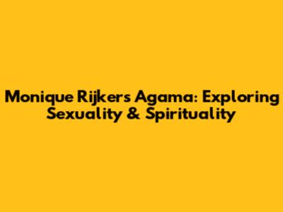 Monique Rijker's Agama: Exploring Sexuality & Spirituality