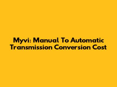 Myvi: Manual To Automatic Transmission Conversion Cost