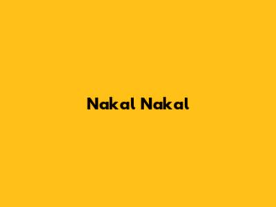 Nakal Nakal