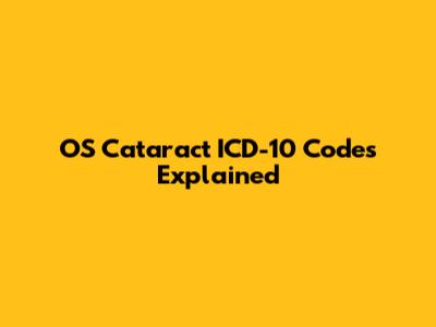 OS Cataract ICD-10 Codes Explained