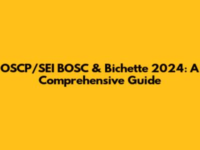 OSCP/SEI BOSC & Bichette 2024: A Comprehensive Guide