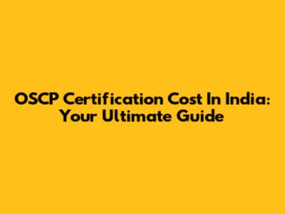 OSCP Certification Cost In India: Your Ultimate Guide