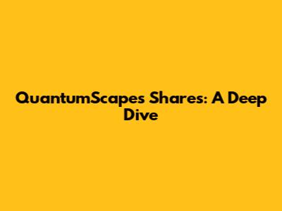 QuantumScape's Shares: A Deep Dive