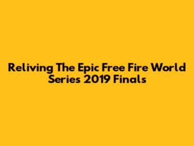 Reliving The Epic Free Fire World Series 2019 Finals