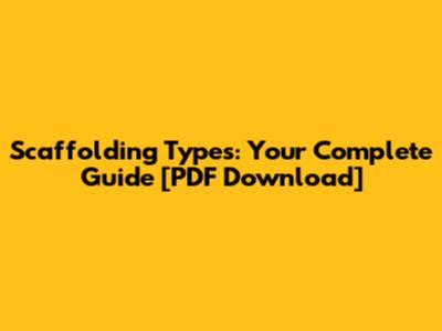 Scaffolding Types: Your Complete Guide [PDF Download]