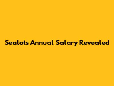 Sealots' Annual Salary Revealed