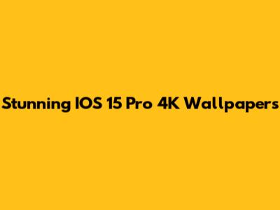Stunning IOS 15 Pro 4K Wallpapers