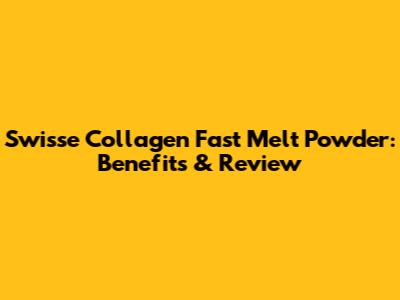 Swisse Collagen Fast Melt Powder: Benefits & Review
