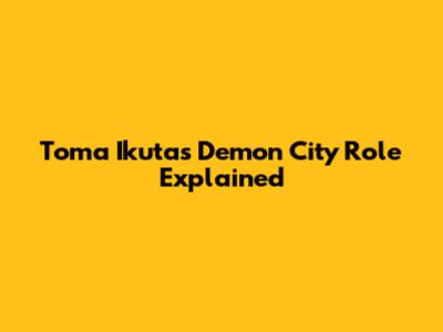 Toma Ikuta's Demon City Role Explained