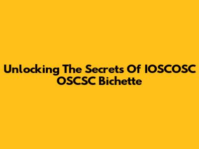 Unlocking The Secrets Of IOSCOSC OSCSC Bichette