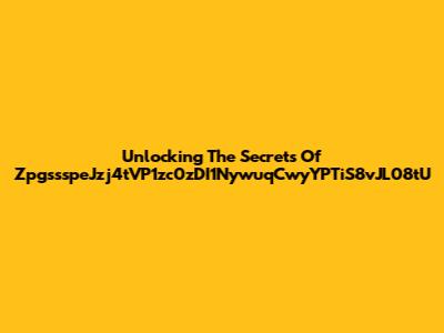 Unlocking The Secrets Of ZpgssspeJzj4tVP1zc0zDI1NywuqCwyYPTiS8vJL08tU