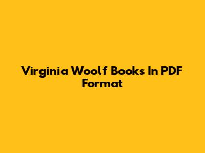Virginia Woolf Books In PDF Format