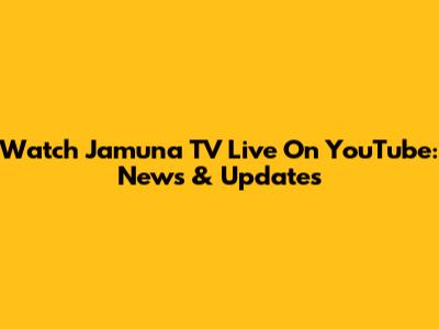 Watch Jamuna TV Live On YouTube: News & Updates