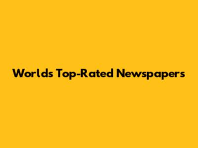 World's Top-Rated Newspapers