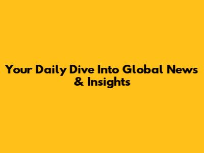 Your Daily Dive Into Global News & Insights